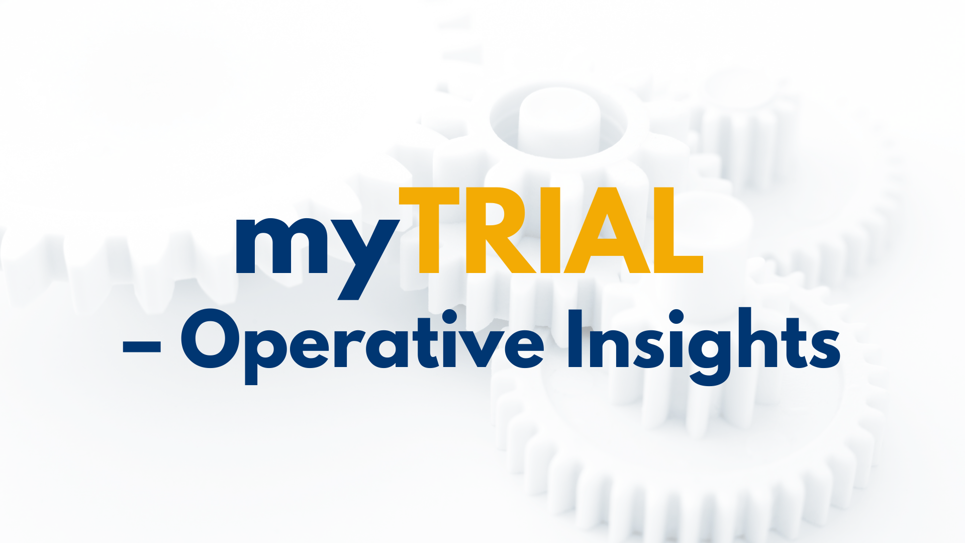 Camovis mytrial: Tips, tools, and insights for the operational execution of clinical trials.