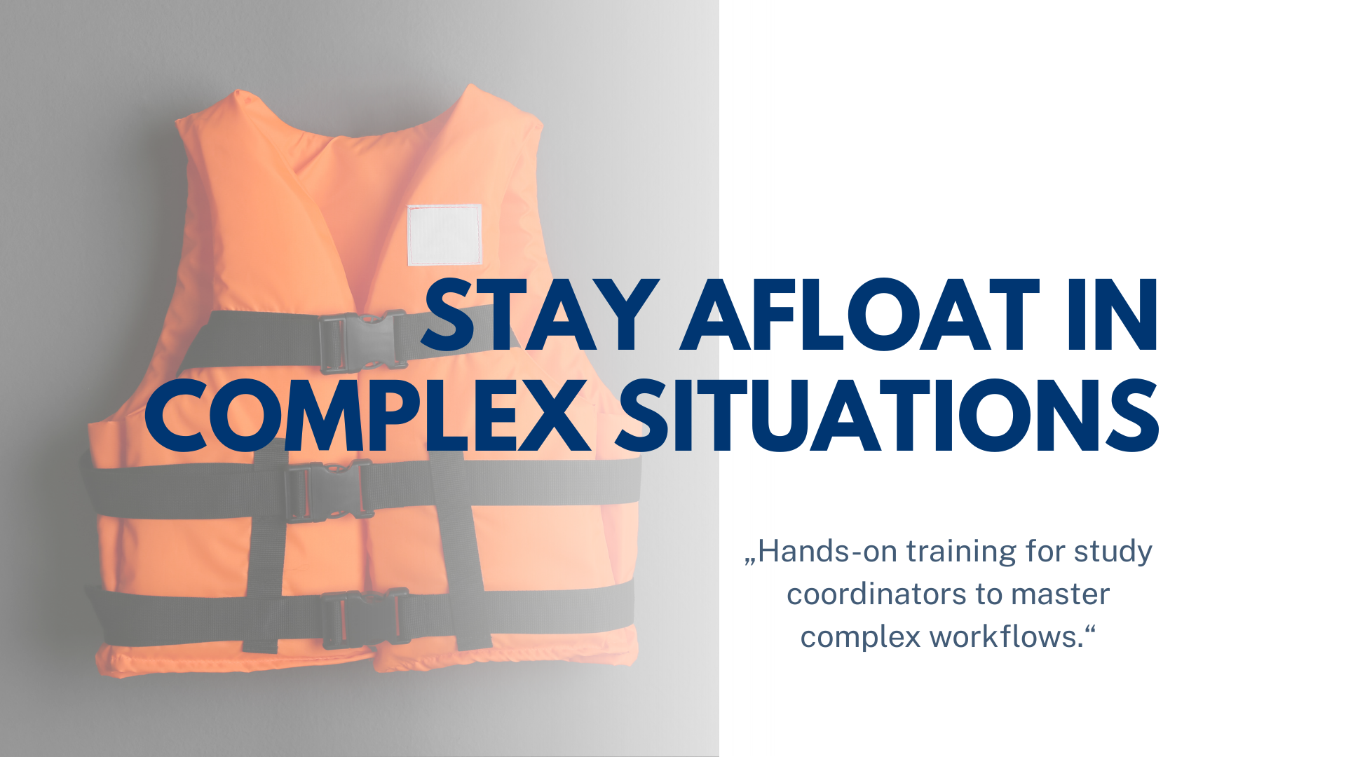 Hands-on training for study coordinators to master complex workflows.